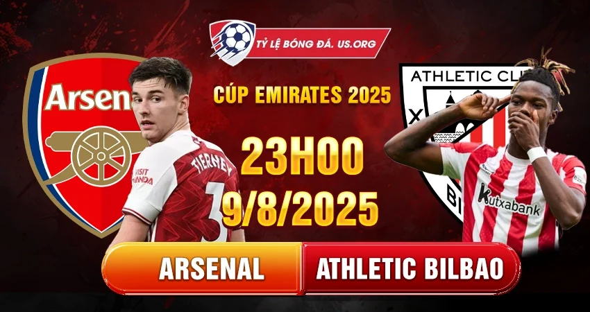 Soi kèo Arsenal vs Athletic Bilbao, 23h, 9/8, Emirates Cup 2025