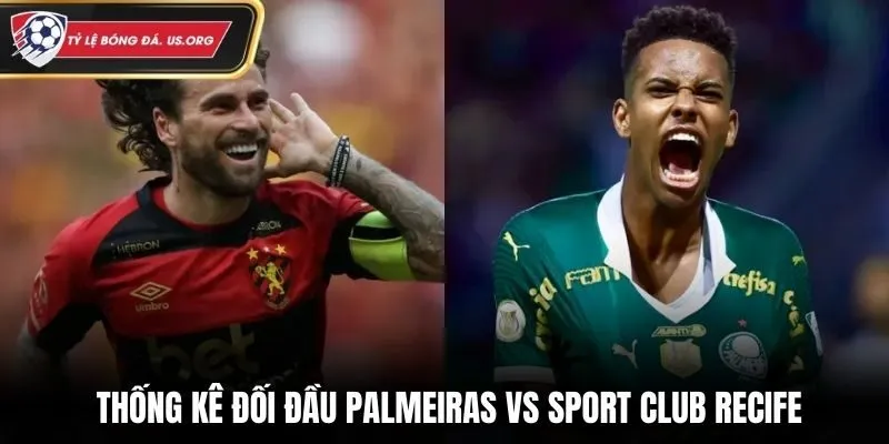 Thống kê dữ liệu đối đầu gần nhất giữa Palmeiras vs Sport Club Recife