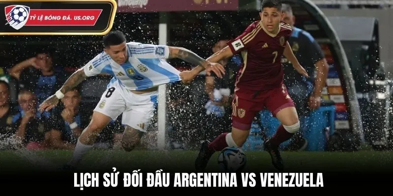 Thống kê đối đầu trước kia giữa Argentina vs Venezuela
